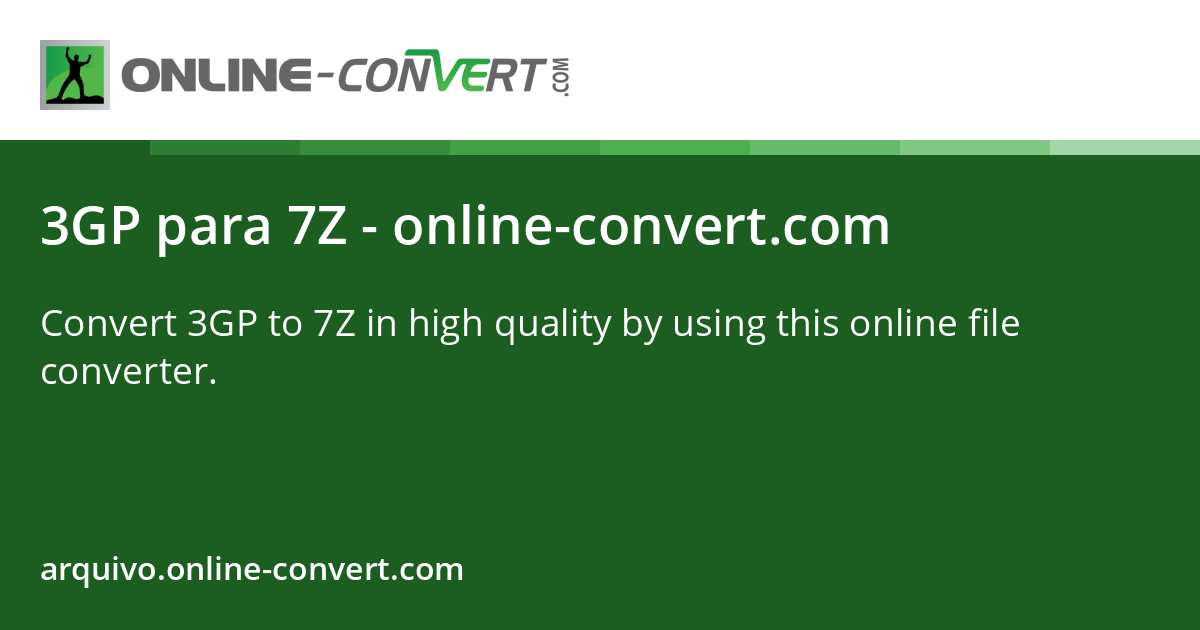 3GP a 7Z - online-convert.com